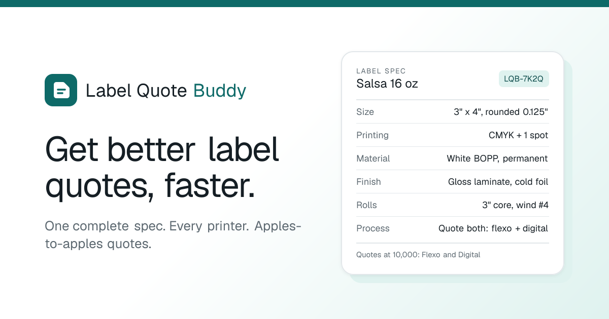 Label Quote Buddy: Get better label quotes, faster